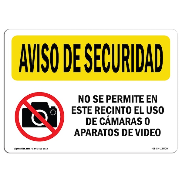 OSHA SECURITY Sign, Camera Or Video Prohibited Spanish, 14in X 10in Alum, 14" W, 10" H, Landscape